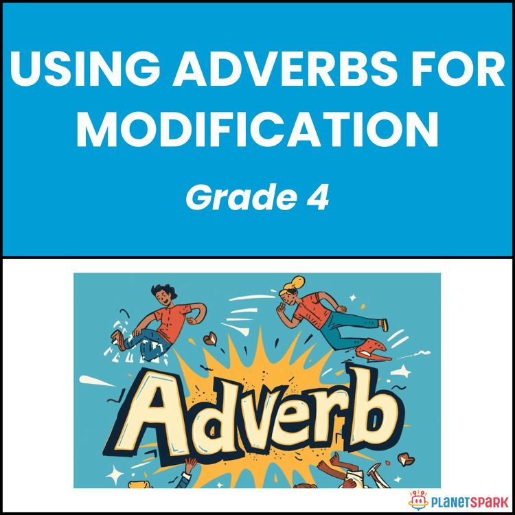 Class 4 Using Adverbs English Grammar Worksheet